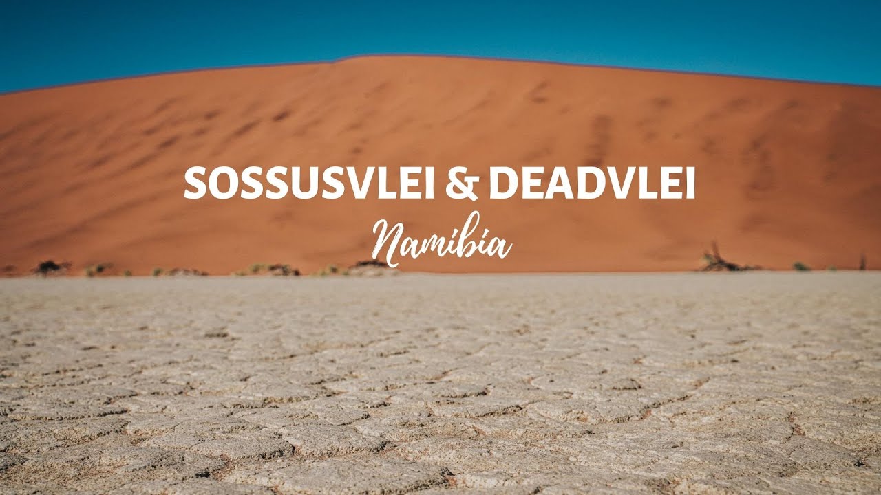 Visiting Deadvlei & Sossusvlei, Namibia Sand Dunes in the Namib Naukluft National Park