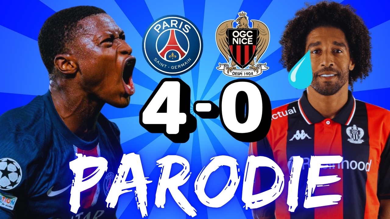 🎵 PSG 4-0 NICE | Parodie Chanson Foot 🎵