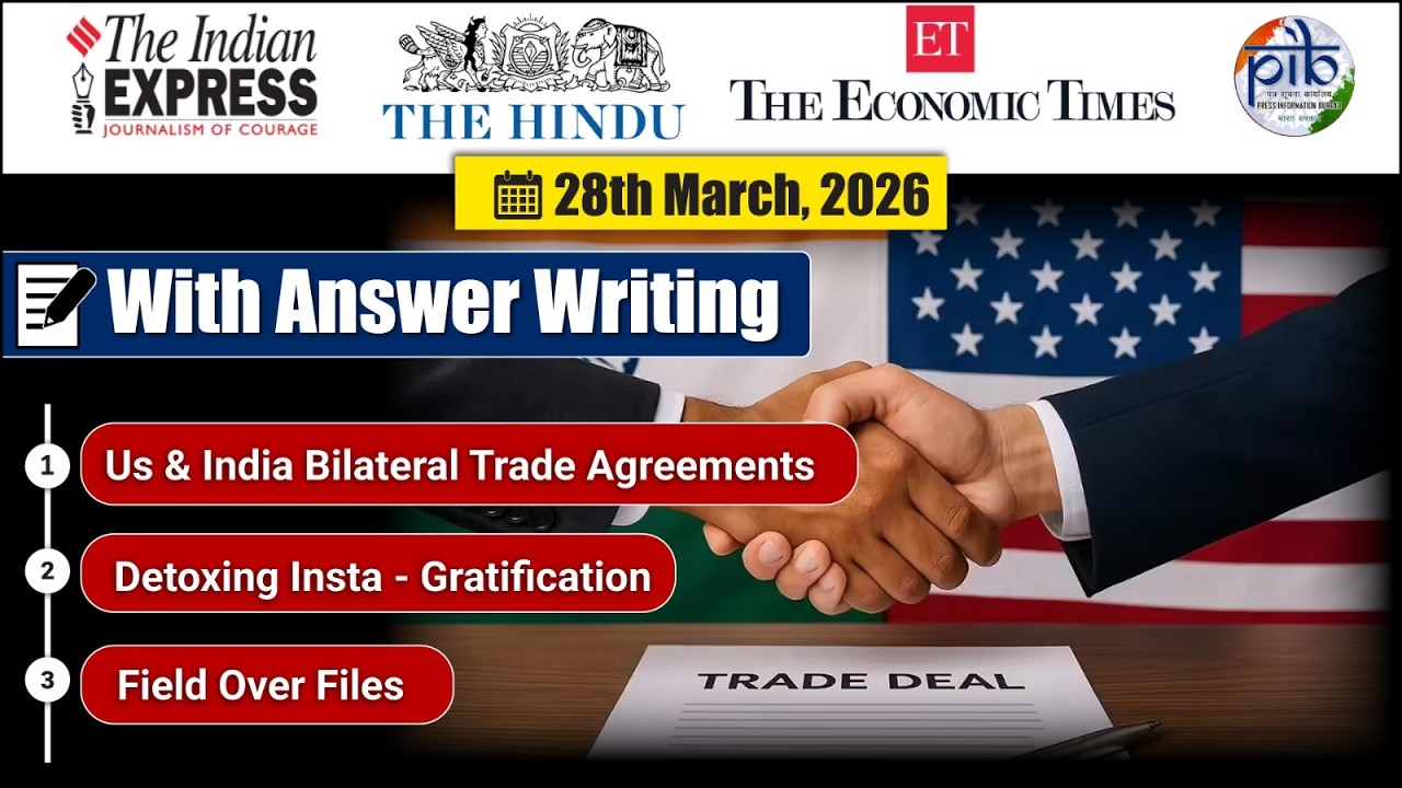 28 March Editorial Discussion | US India Trade Deal, Meta Trial Case, Field over file
