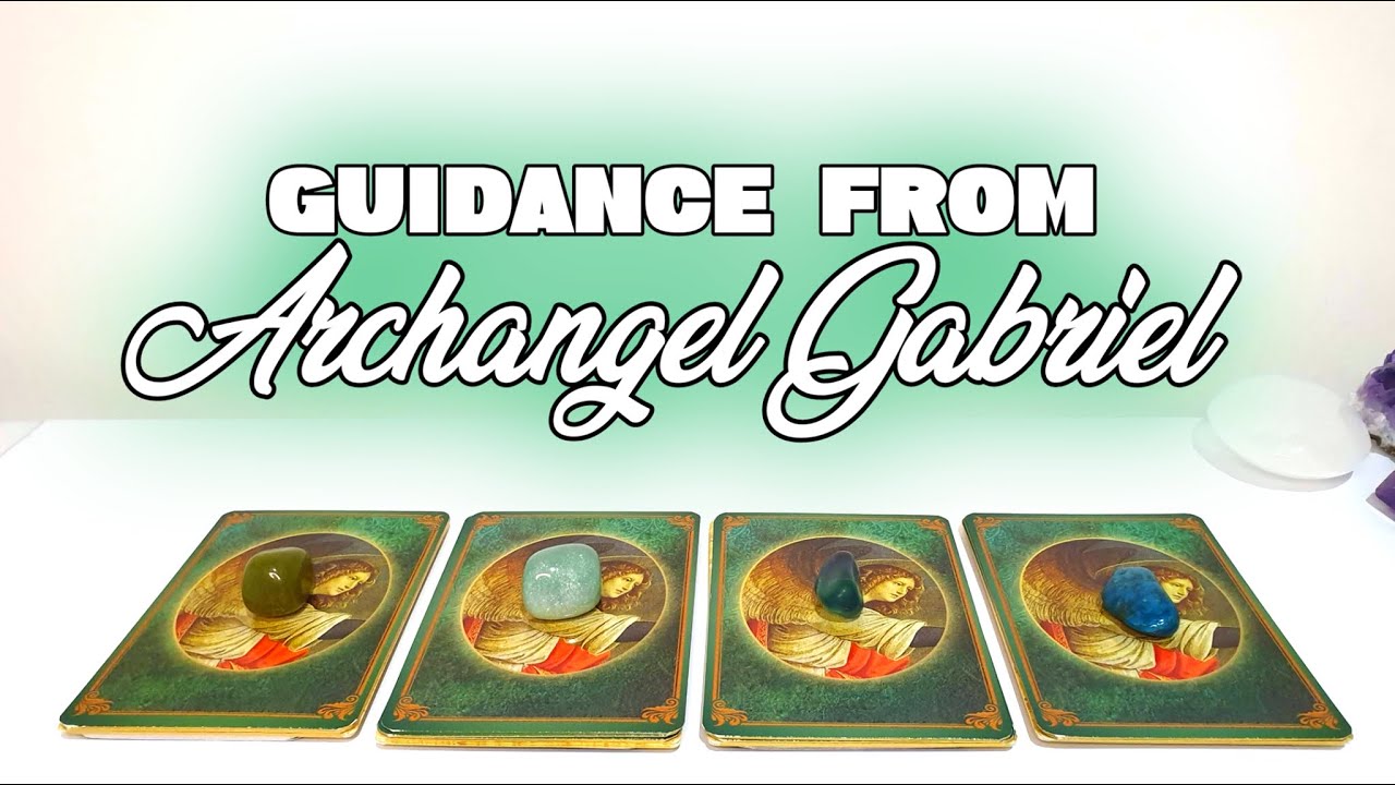 PICK A CARD 💚 Guidance from Archangel Gabriel 🏹