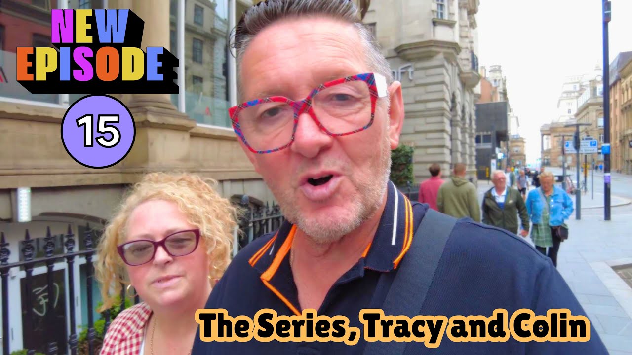 Tracy and Colin The Series episode 15