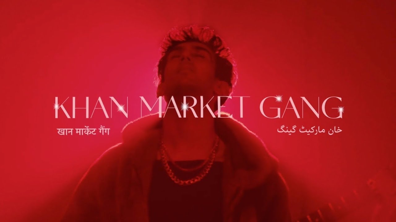 Kraken - Khan Market Gang (Official Music Video)