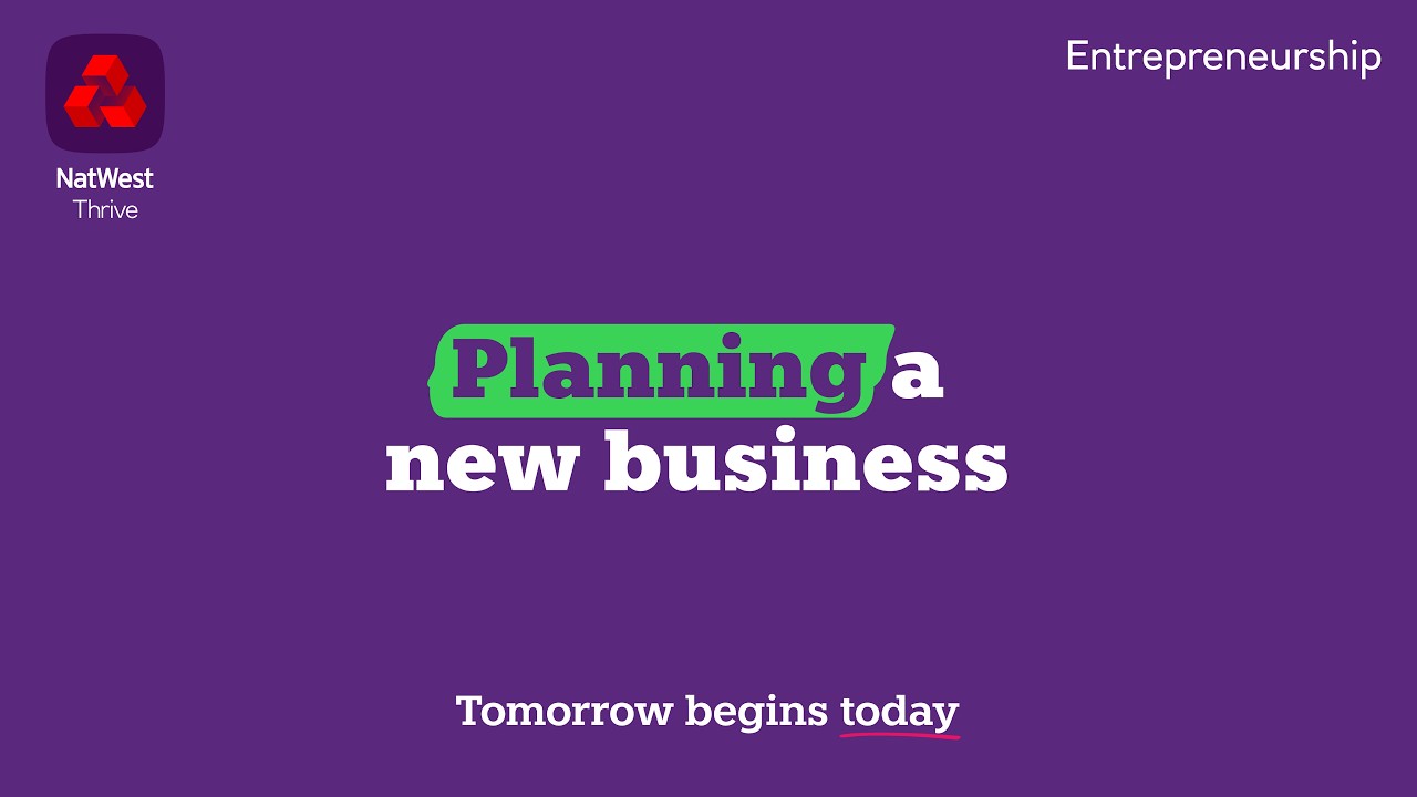 Planning a business Clip 5  | NatWest Thrive