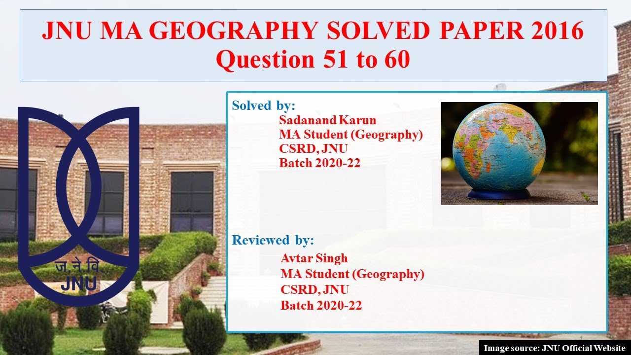 JNU MA GEOGRAPHY SOLVED PAPER 2016 | Q51-60