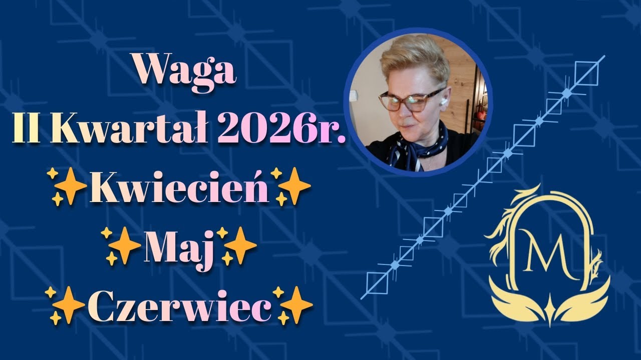 Waga🌿II Kwartał 2026r.🌿Zachowaj równowagę niezależnie od sytuacji🌿 Góra zadziała🤗
