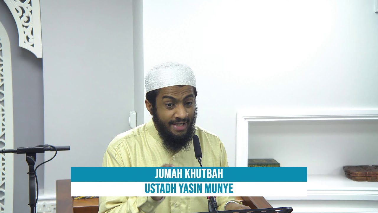 Every action is judged by its intention. Ustadh Yasin Munye.  Friday 4th December 2020.