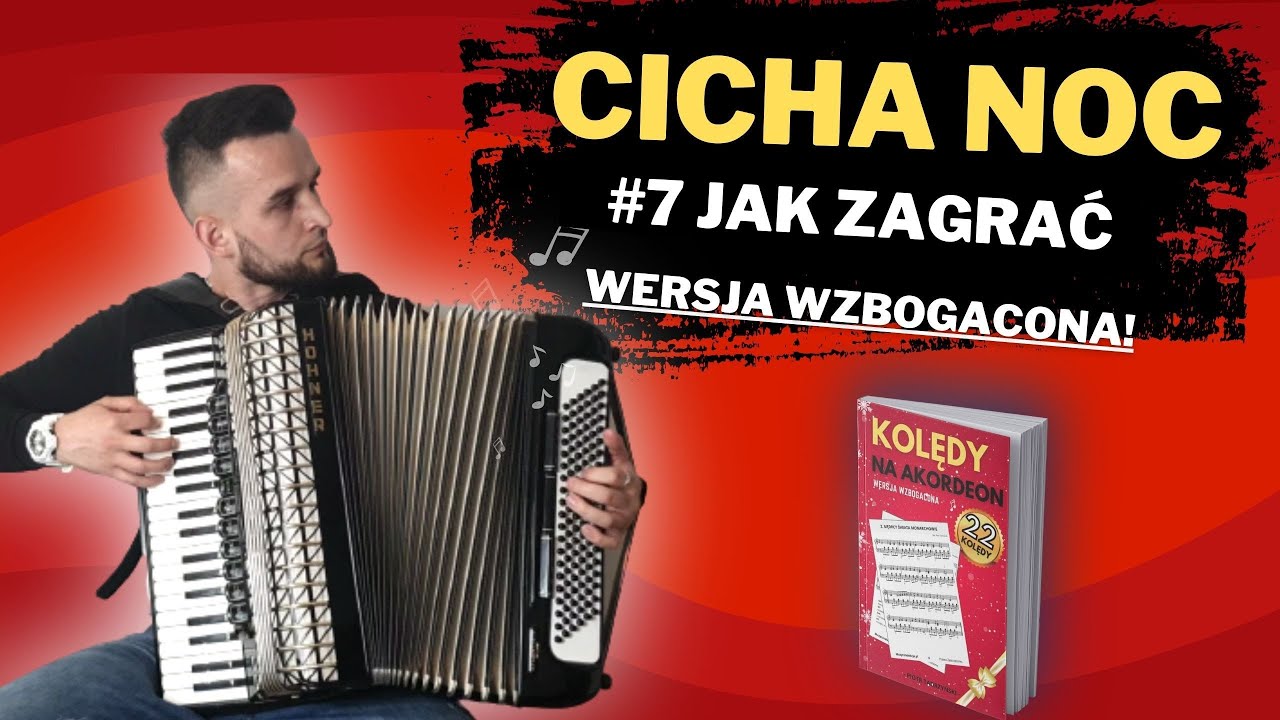 #7 Jak Zagrać - Cicha Noc Na Akordeonie!