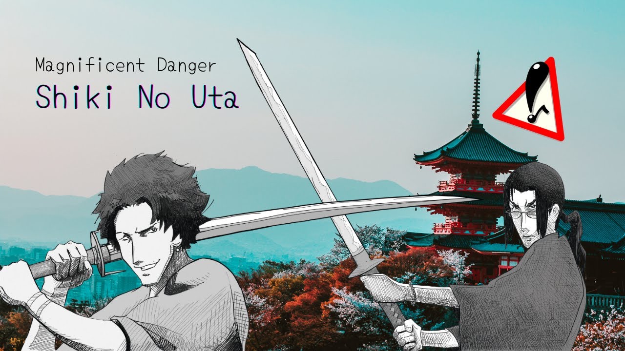 Shiki no Uta (Samurai Champloo) // Magnificent Danger