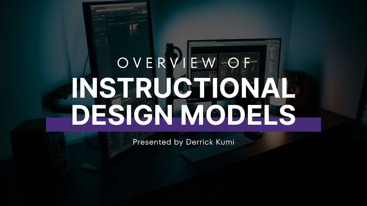 Overview of Instructional Design Models