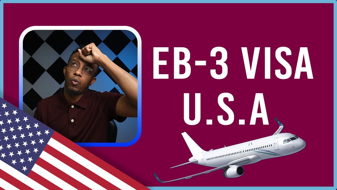 EB-3 Visa Miyaa si fudud maraykanka loogu imaan karaa? Yaa ku imaankara USA? Waa maxay sharuudaha?