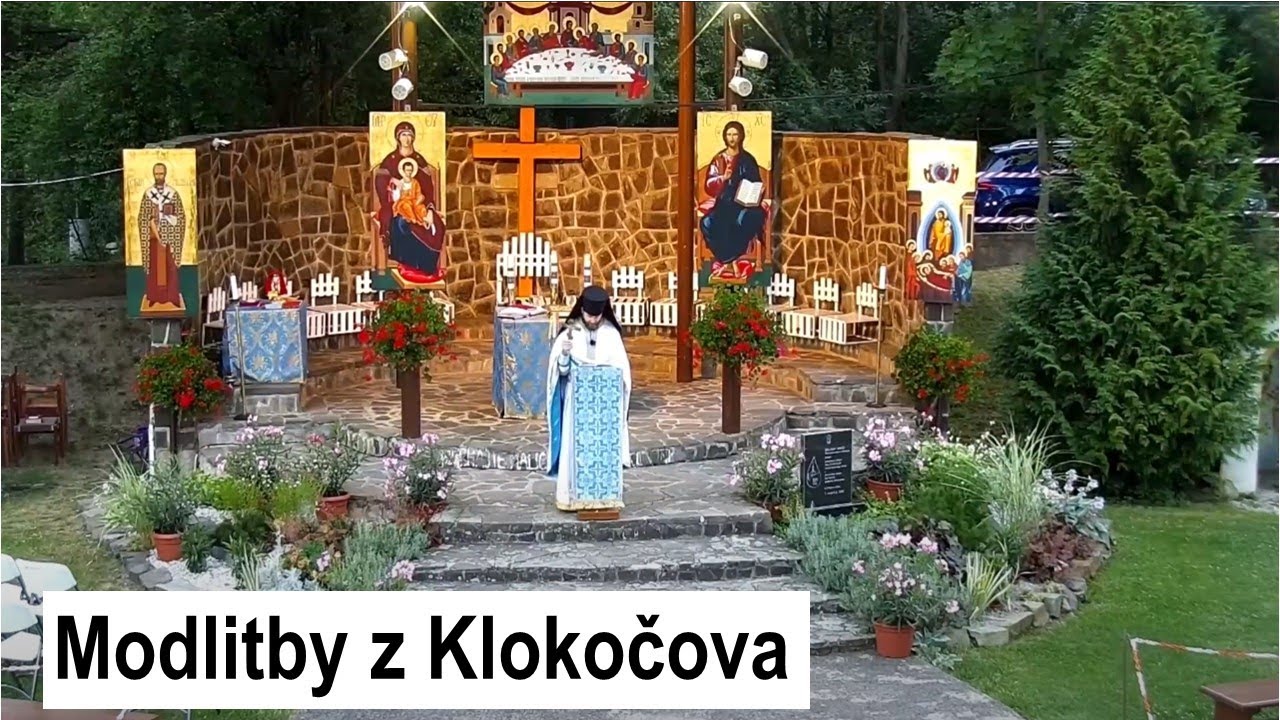 🙏 KLOKOČOV: Modlitby za uzdravenie a oslobodenie – 14.8.2020