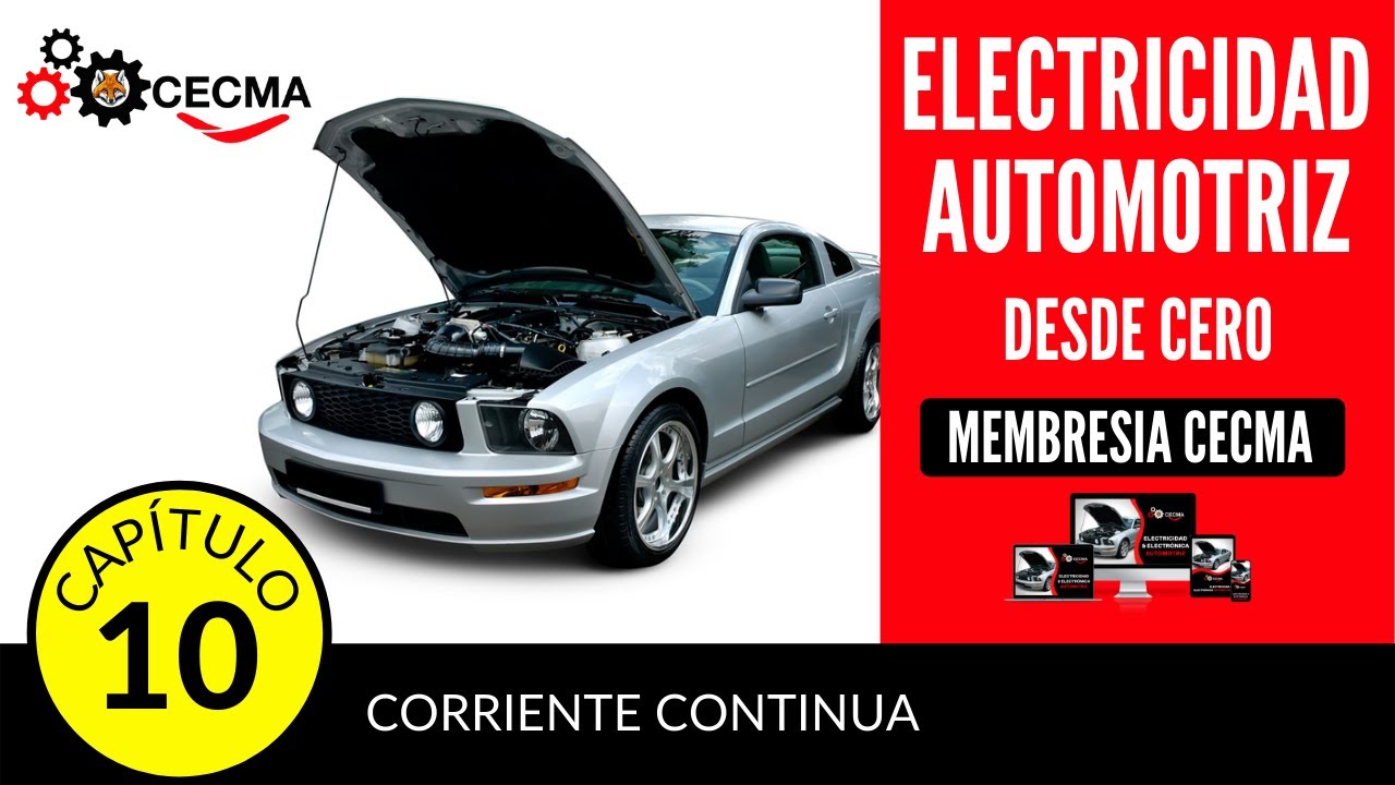 🔥🚘Electricidad Automotriz desde cero - Capitulo 10 - Tipos de Corriente: Corriente Continua