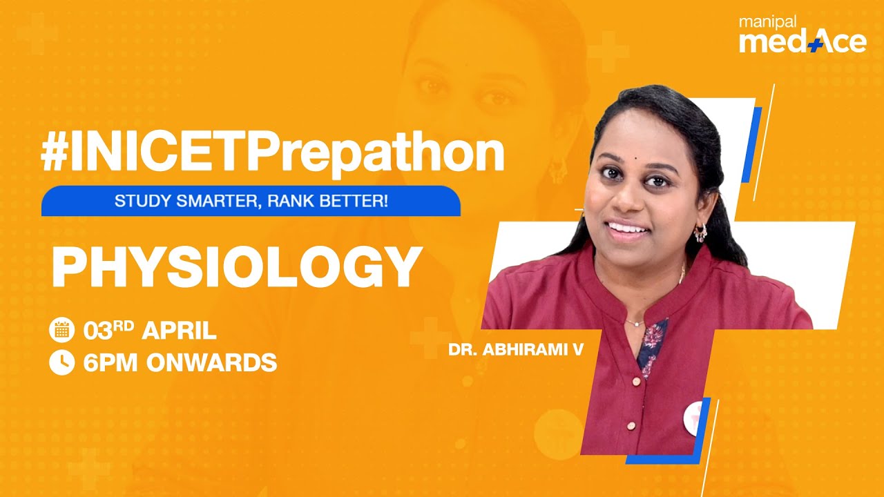 High Yield topics in Physiology for INICET 2024 with Dr. Abhirami V