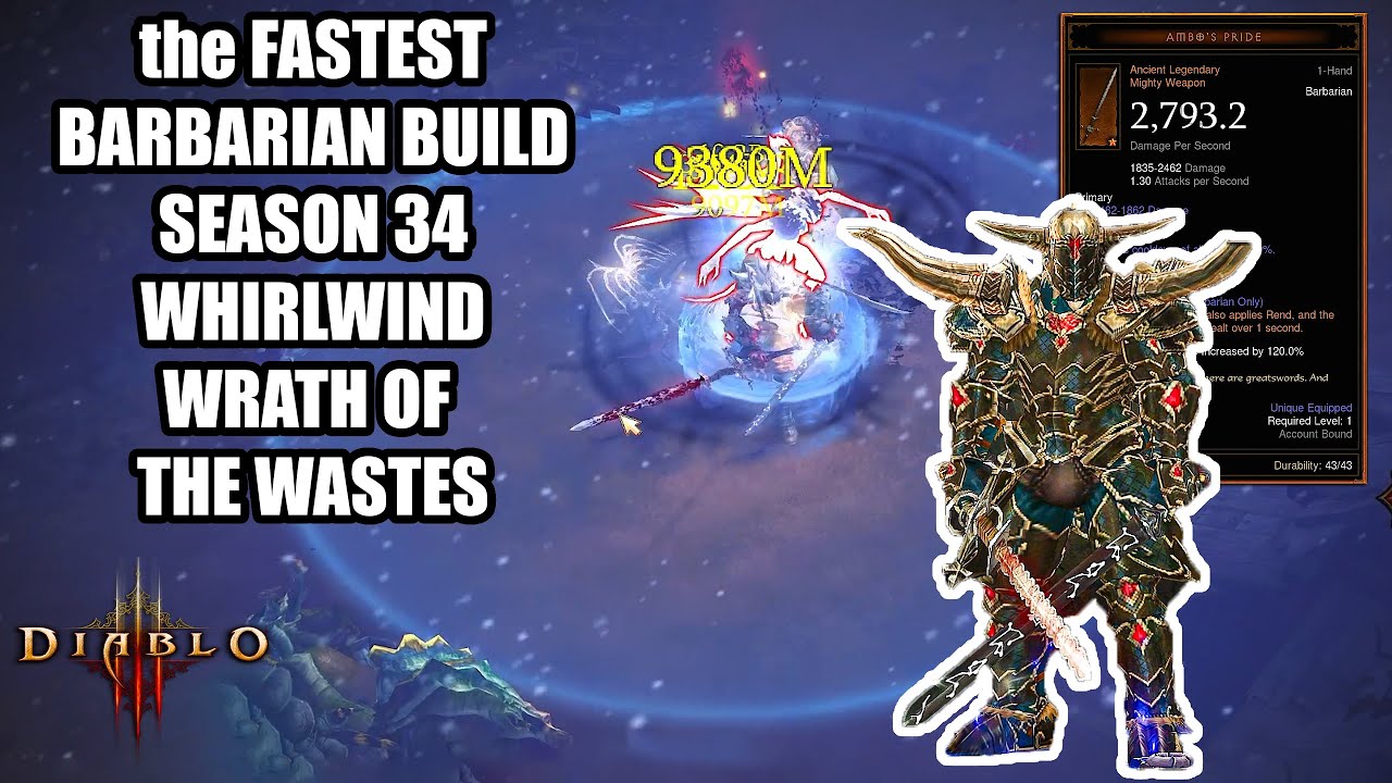 the FASTEST BARBARIAN BUILD in DIABLO 3 SEASON 34 - WHIRLWIND WRATH OF THE WASTES BUILD