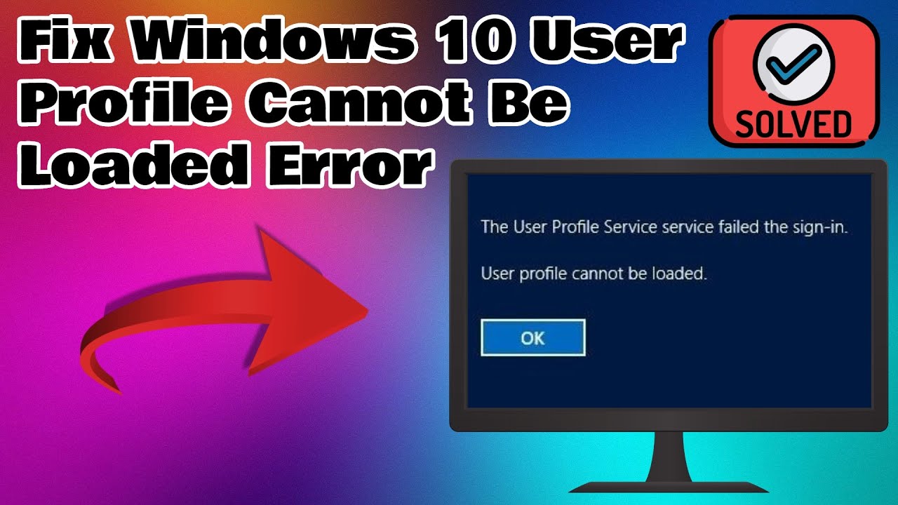 Как исправить ошибку &laquo;Не удаётся загрузить профиль пользователя&raquo; в Windows 10