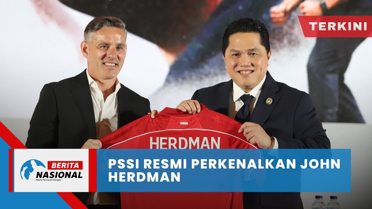 Berita Nasional Terkini | PSSI Resmi Perkenalkan John Herdman