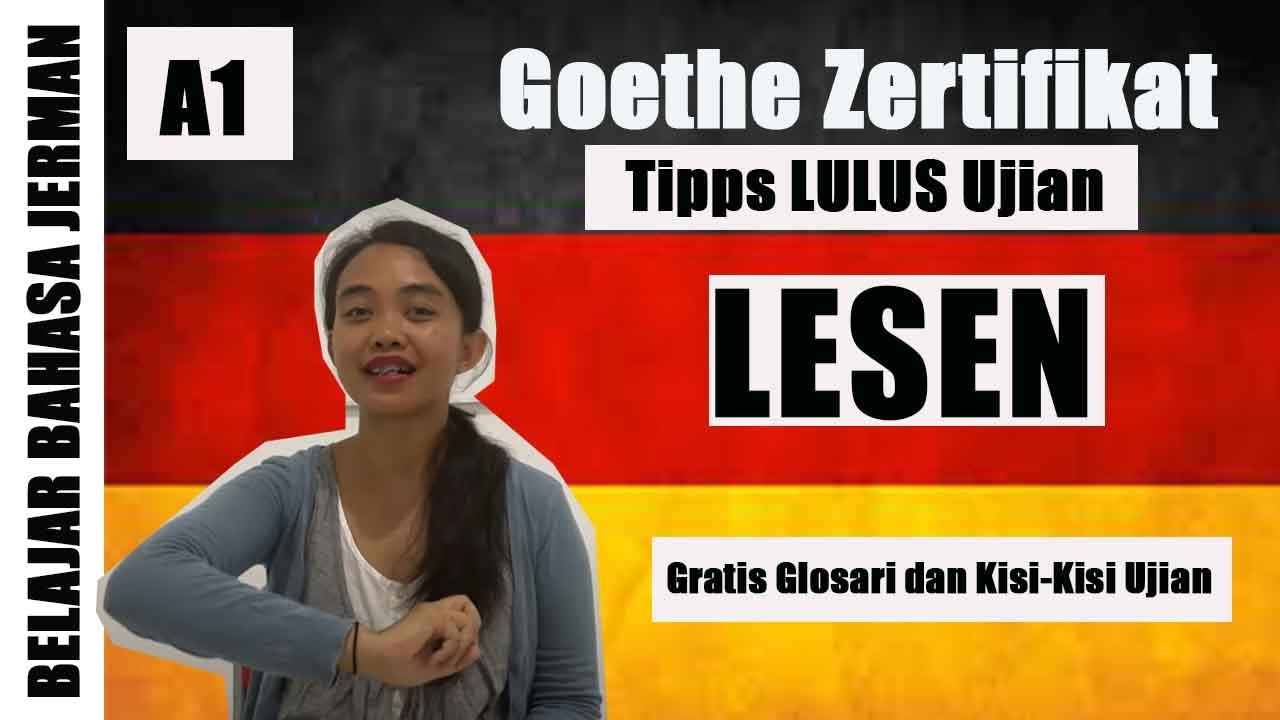 A1 Goethe Zertifikat LESEN | Tipps Sebelum dan Saat Ujian