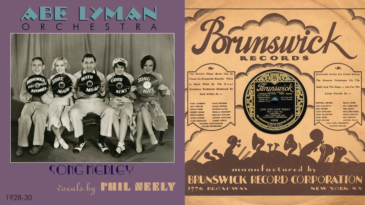 1928, Live and Love Today, Baby, Lucky Me Lovable You, Abe Lyman Orch. HD 78rpm