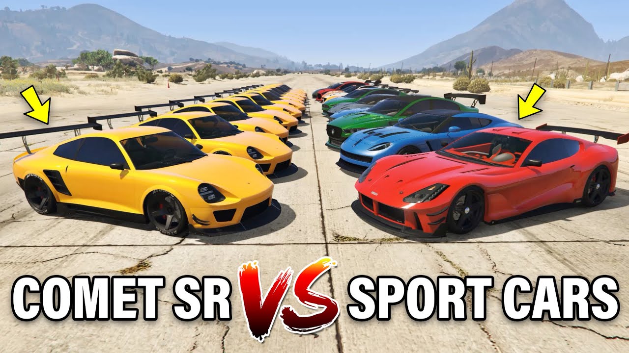 GTA 5 ONLINE - COMET SR VS SPORT CARS (CAN COMET SR BEAT FASTEST SPORT CARS?)