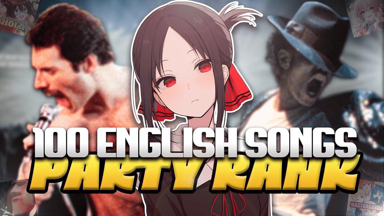 TOP 100 ENGLISH SONGS - (100 Personas - Party Rank)