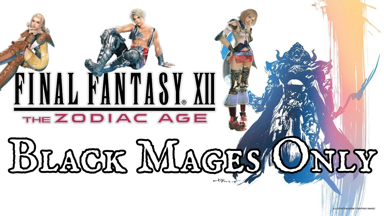 Black Mages Only: Final Fantasy 12