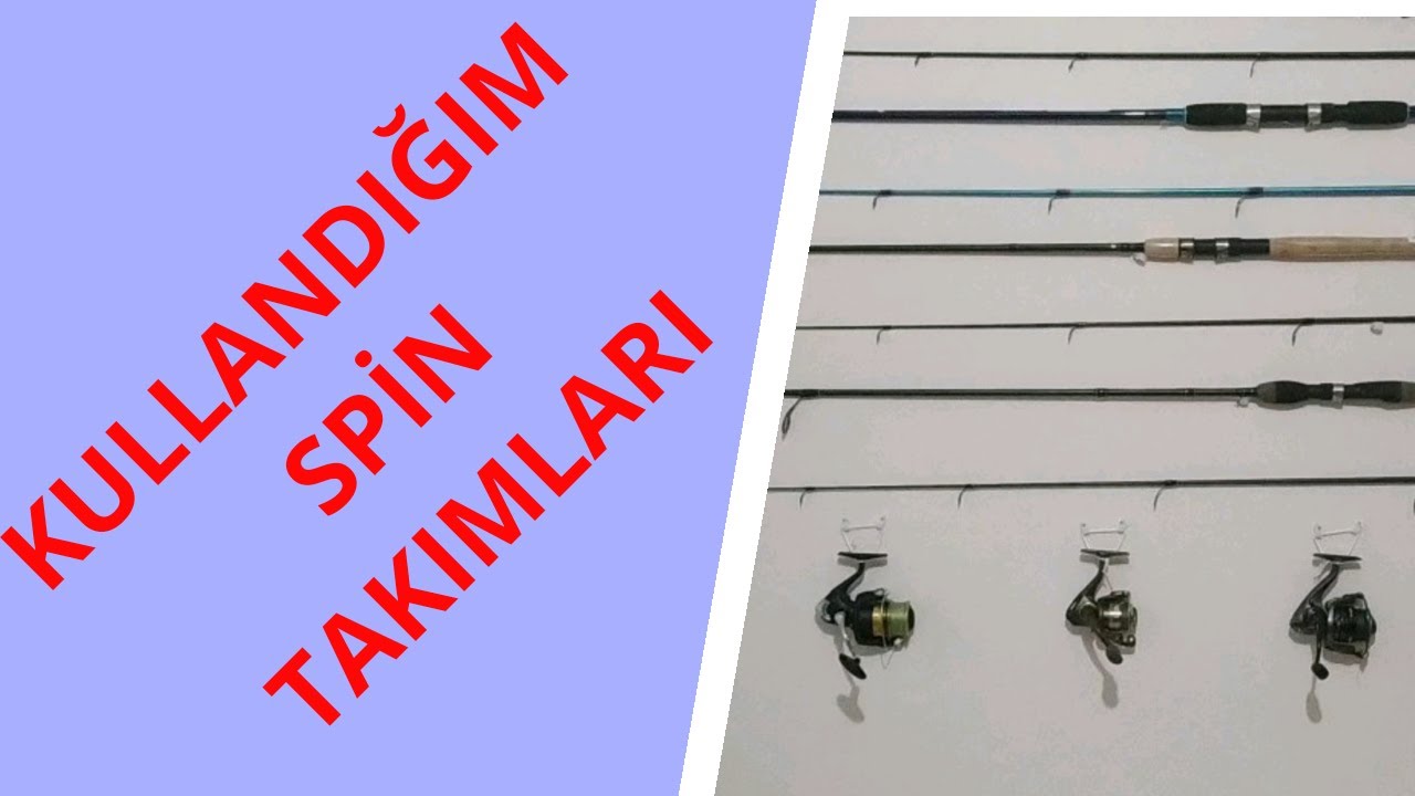 KULLANDIĞIM SPİN TAKIMI VE DETAYLAR