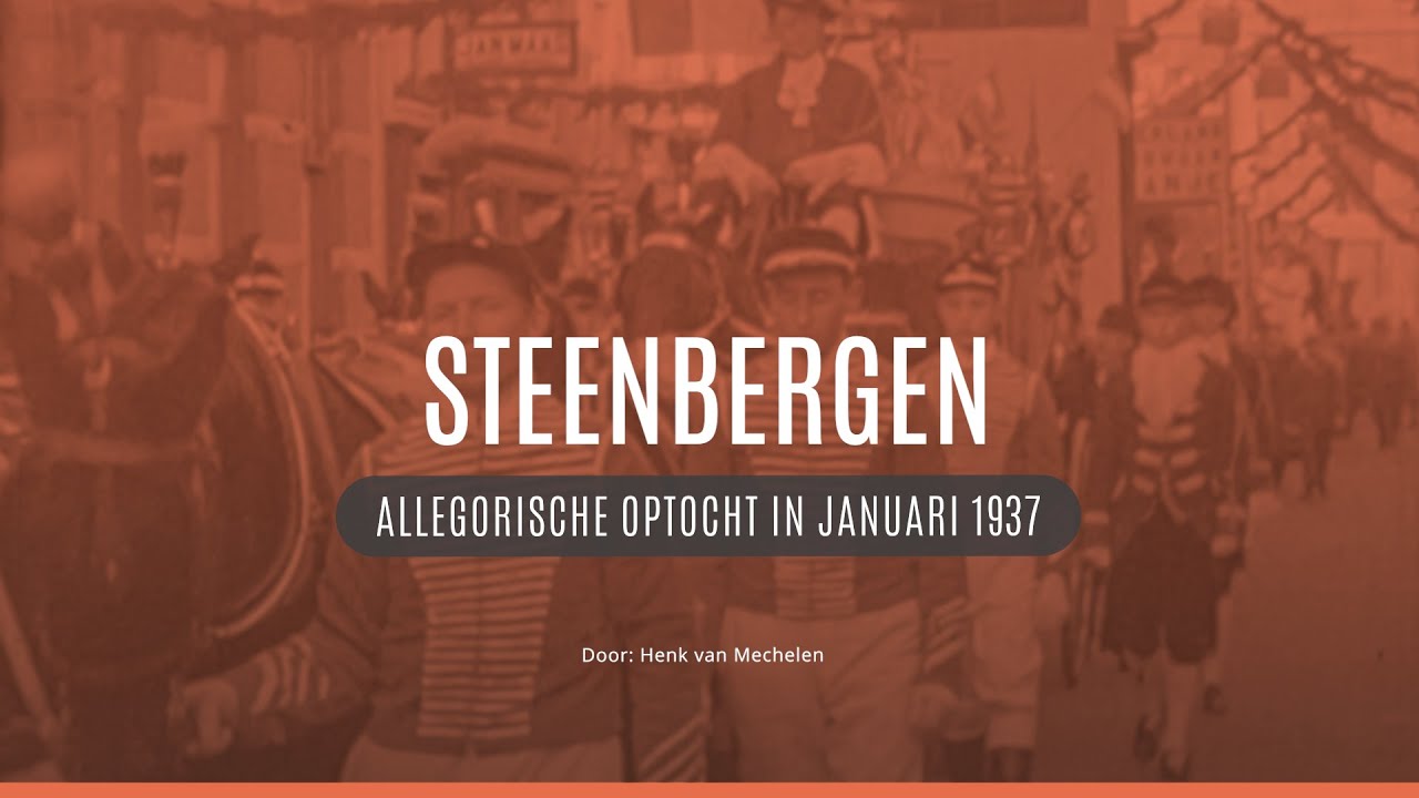 Steenbergen: allegorische optocht januari 1937