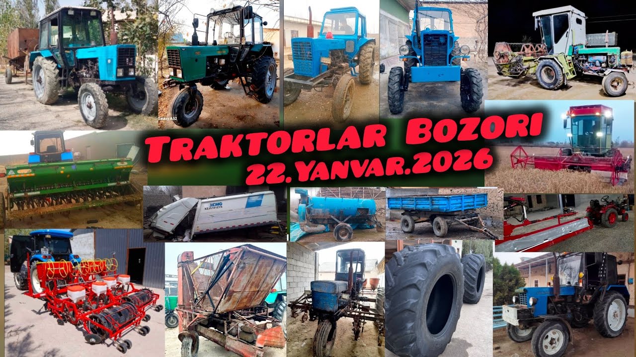 Traktorlar Bozori 22.Yanvar.2026 Mtz Ttz Jatka T40 T28 Seyelka Balonlari Koʻrak uborichni Kombayn.