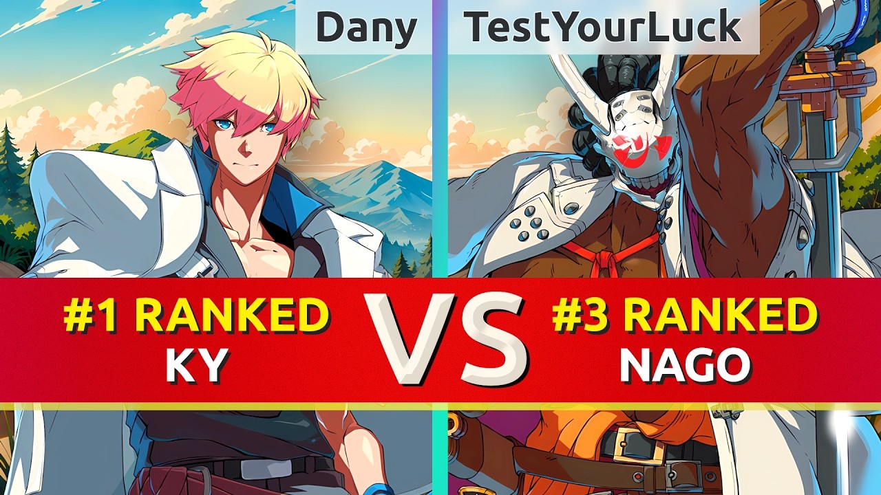 GGST ▰ Dany (#1 Ranked Ky) vs TestYourLuck (#3 Ranked Nagoriyuki). High Level Gameplay