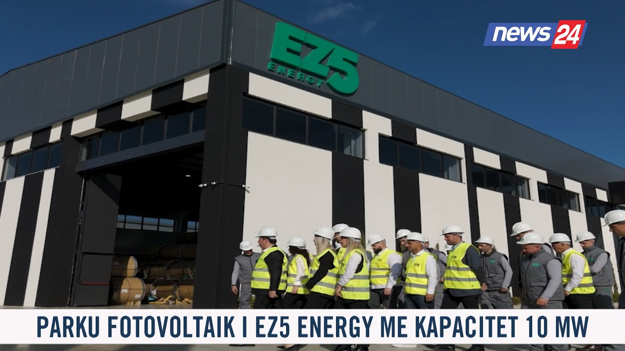 EZ5 Energy: Park fotovoltaik 10 MW dhe panele super rezistente ndaj korrozionit