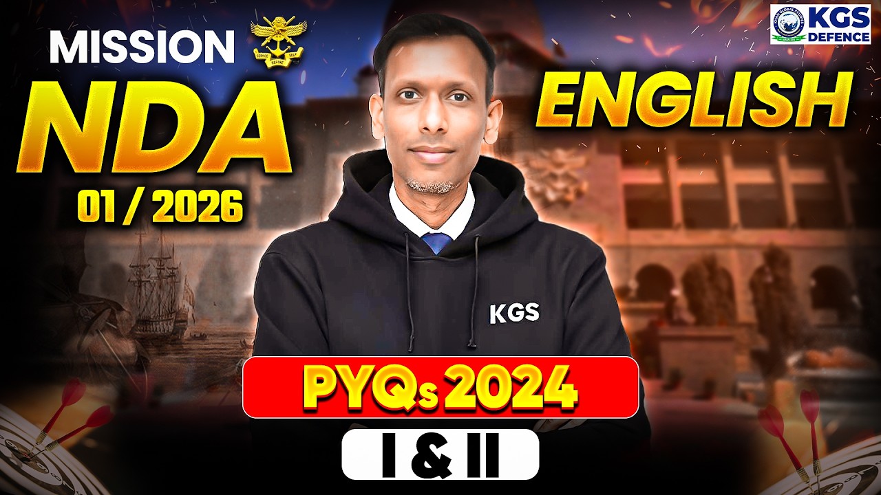 Mission NDA 01/2026 | English Shift I & II PYQs 2024 | by Ruchir Sir | KGS Defence