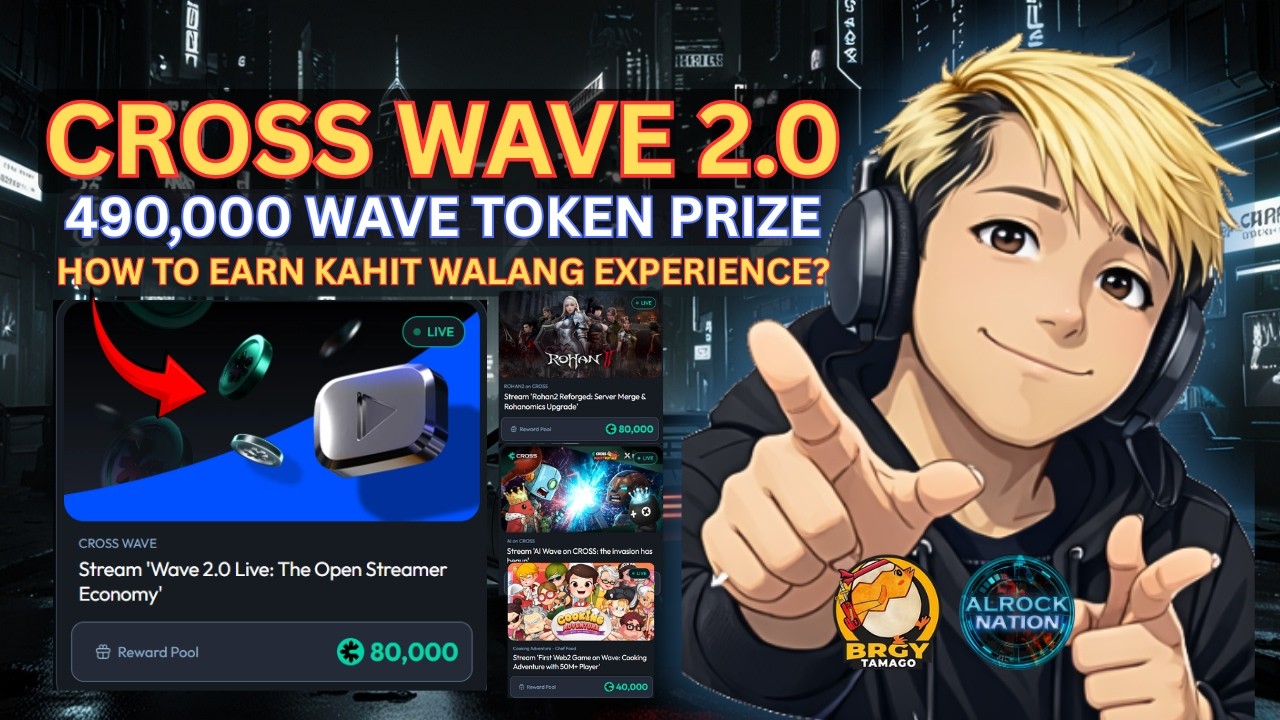 Cross Wave The Open Streamer Campaign | EARN Up to 490,000 CROSS Token!