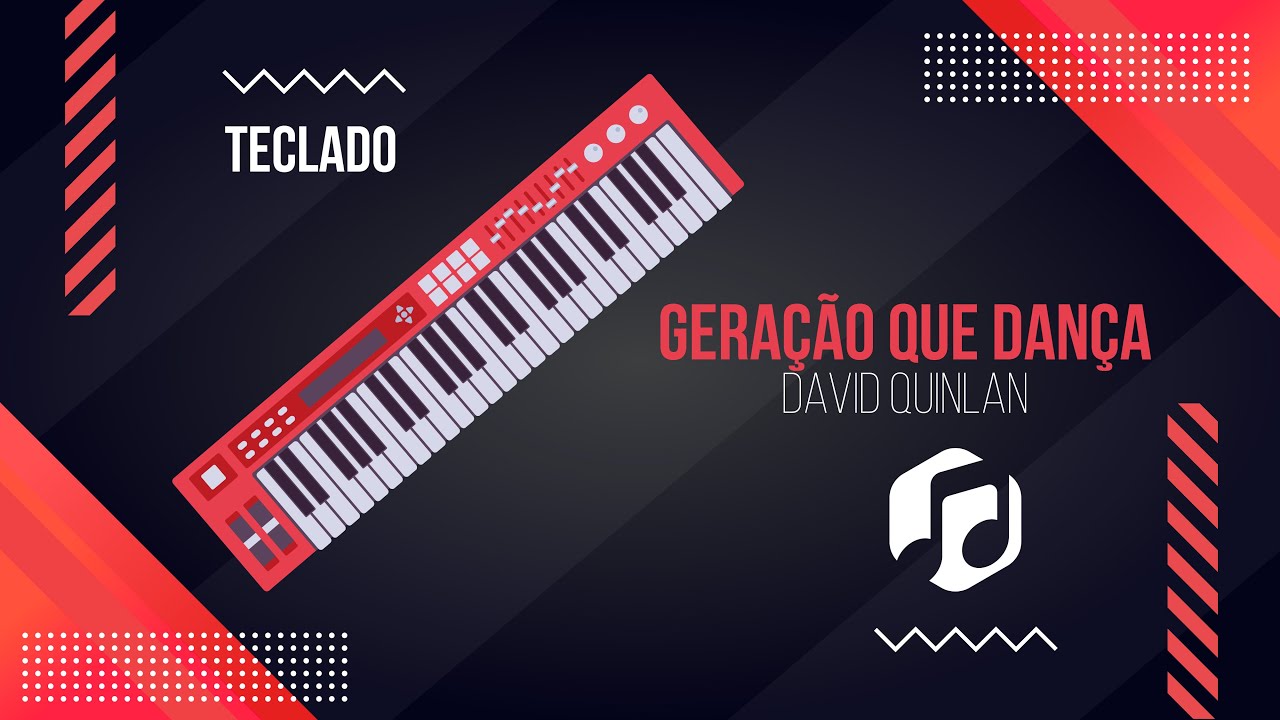 Geração que Dança | David Quinlan Teclado + Patch