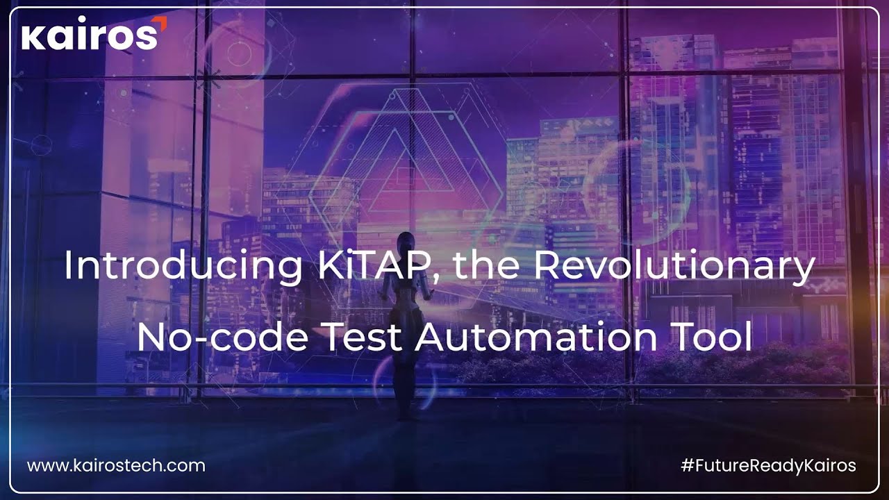 Transform Your Testing with KiTAP &ndash; The Next-Gen No-Code Test Automation Platform with AI