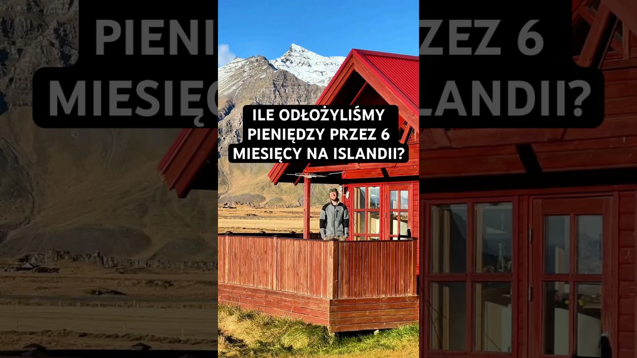 Ile odłożyliśmy pieniędzy przez 6 miesięcy na Islandii? 