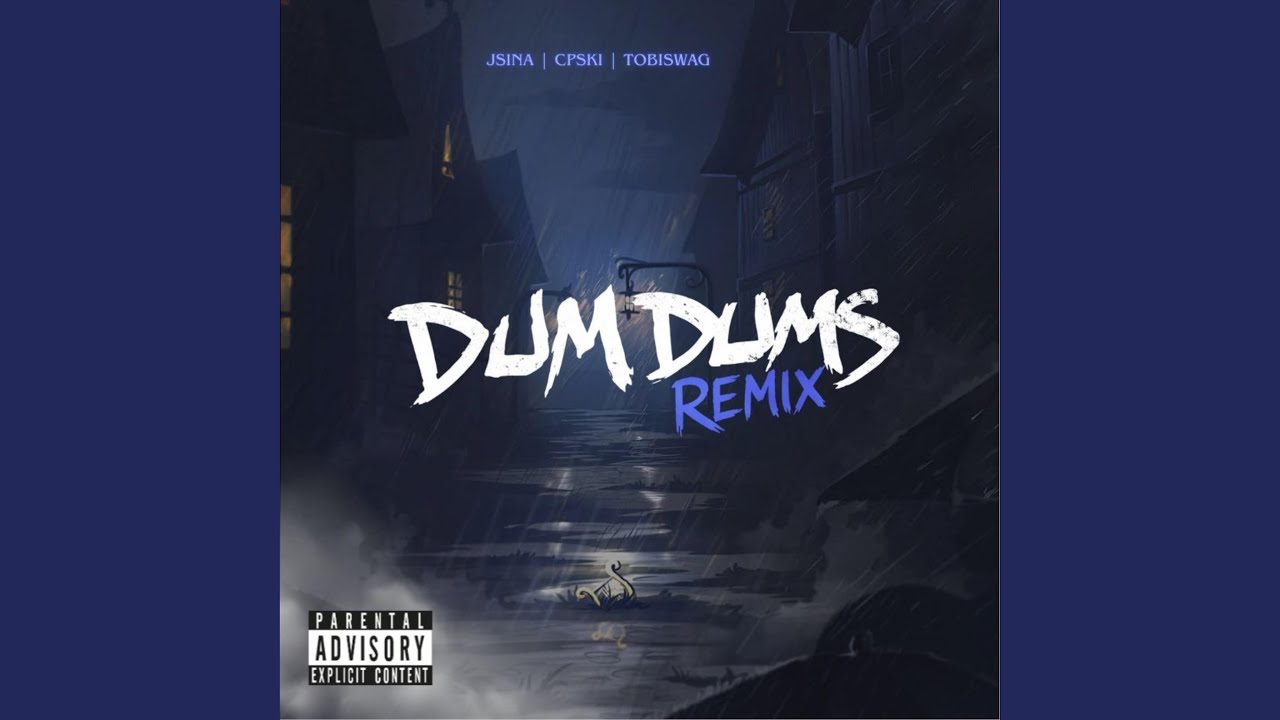 Dum Dums (Remix)