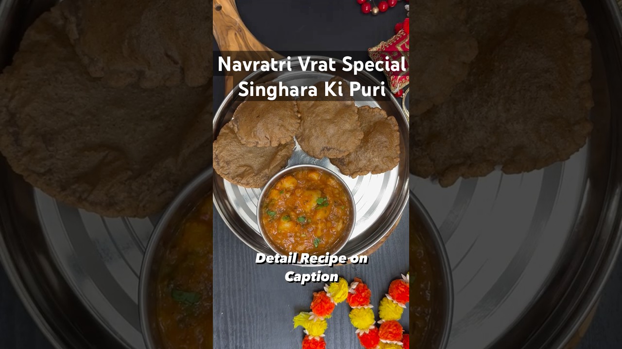🙏 Quick & Easy Singhara Ki Puri for Navratri | Vrat Recipe | Healthy Fasting Recipe