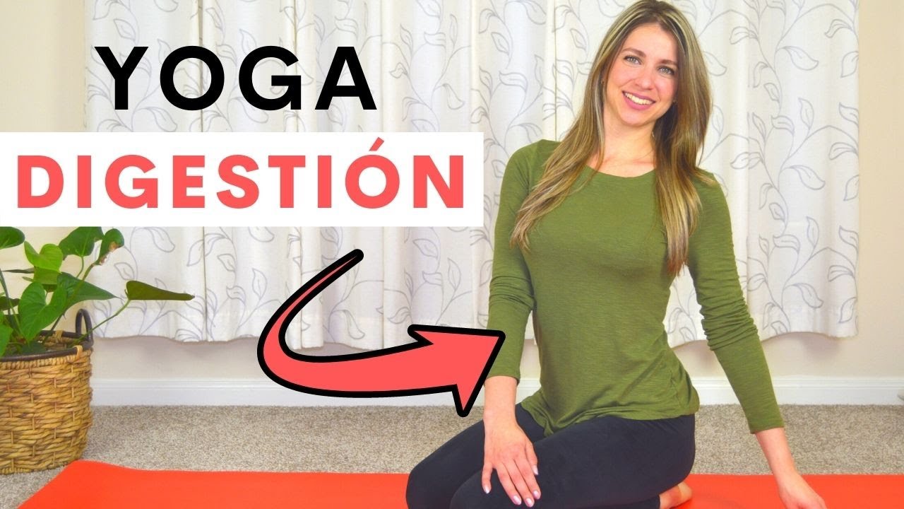 Mejorar la Digestión | Metabolismo | Dale Yoga A Tu Vida