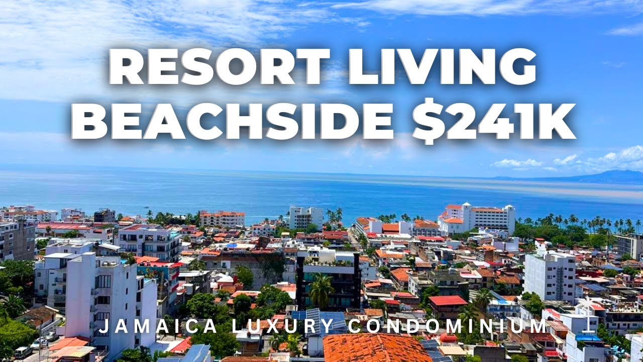 Affordable Luxury in Puerto Vallarta? | Jamaica Condos Full Tour