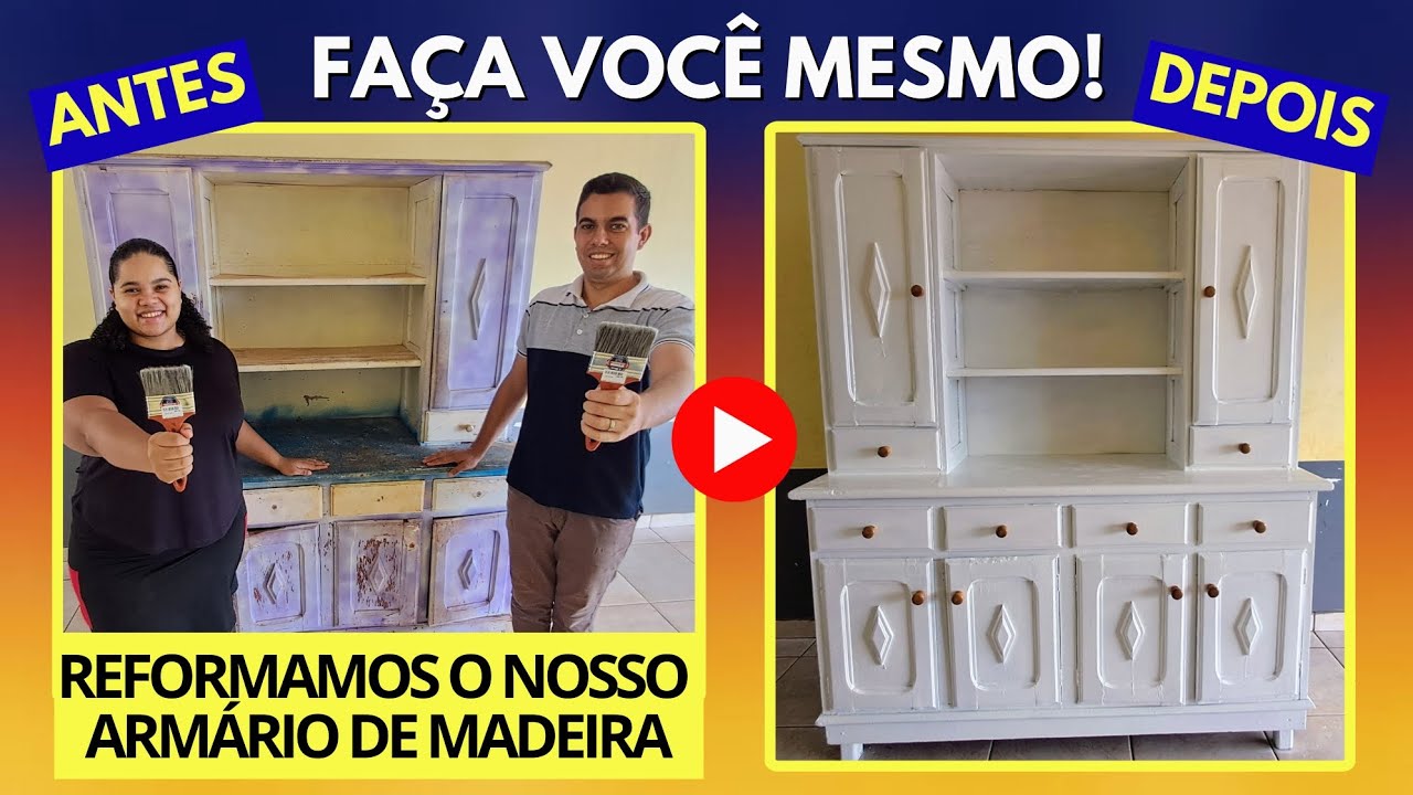 REFORMAMOS O NOSSO ARMÁRIO DE MADEIRA: FAÇA VOCÊ MESMO | Dia Com Rotina 