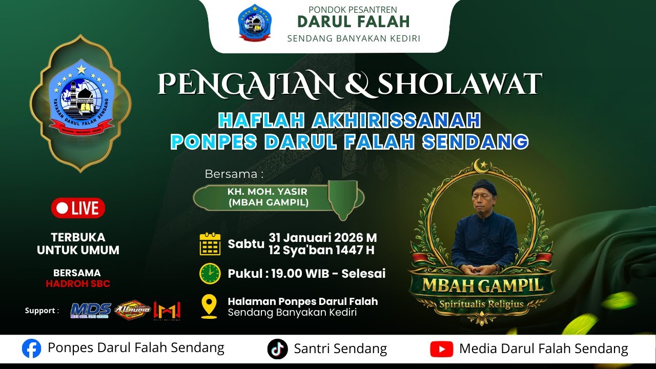 HAFLAH AKHIRISSANAH PONPES DARUL FALAH SENDANG TAHUN 2026 M / 1447 H