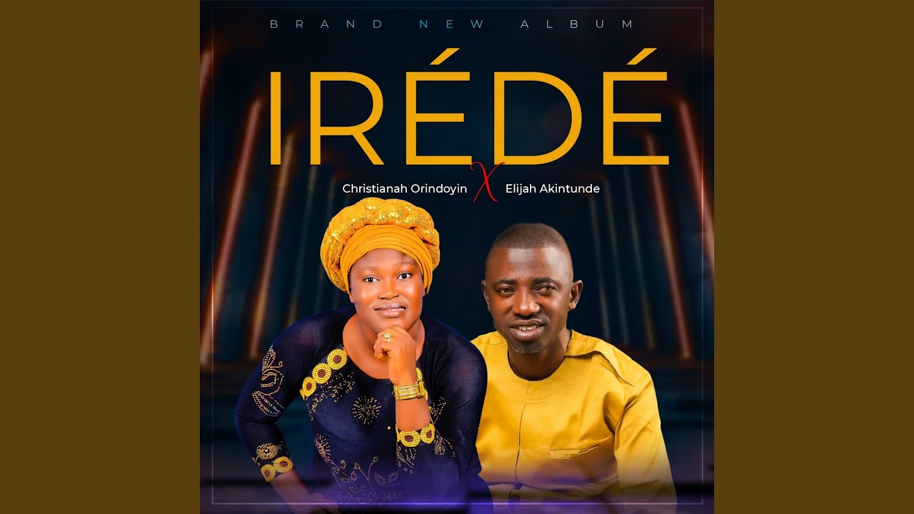 Irede (feat. Elijah Akintunde)