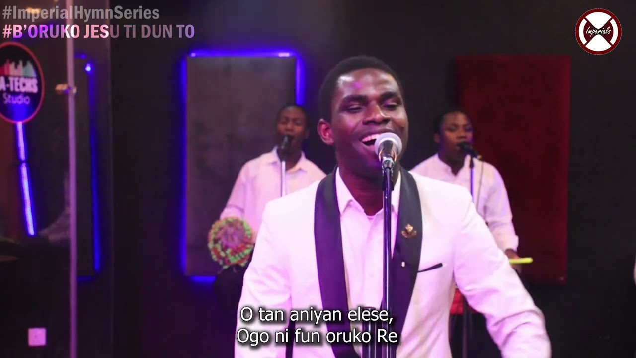 B'Oruko Jesu ti dun to - Anointed Elias Ijaopo and the Imperials