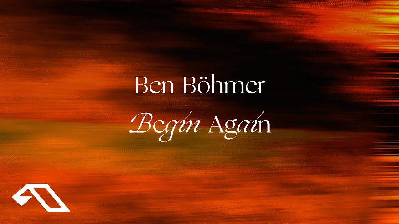 Ben B&ouml;hmer - Begin Again (Official Visualiser)