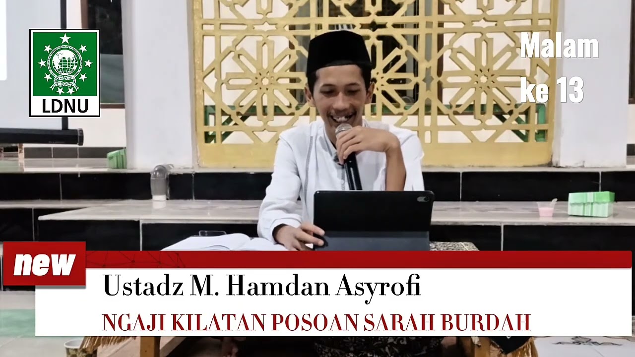 Ustadz M. Hamdan Asyrofi II Ngaji Kilatan Posoan Sarah Burdah II Masjid Al Huda
