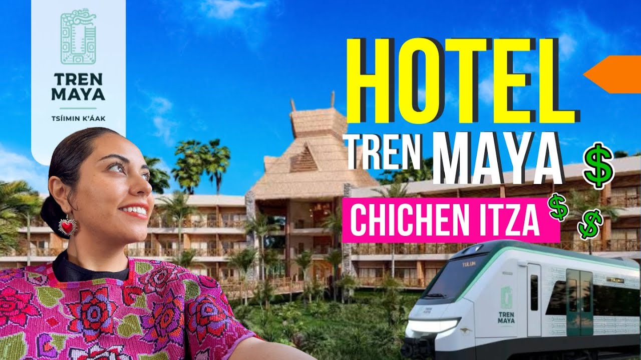 HOTEL Tren Maya ➡️ Costos, Reservaciones, Estación Chichenitza, Costo Hotel Tulum Tren Maya