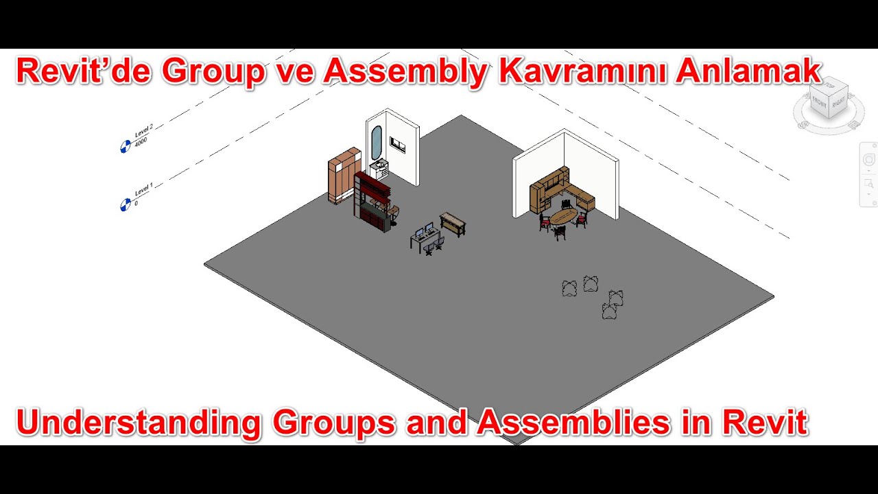 Revit&rsquo;de Group ve Assembly Kavramını Anlamak - Understanding Groups and Assemblies in Revit