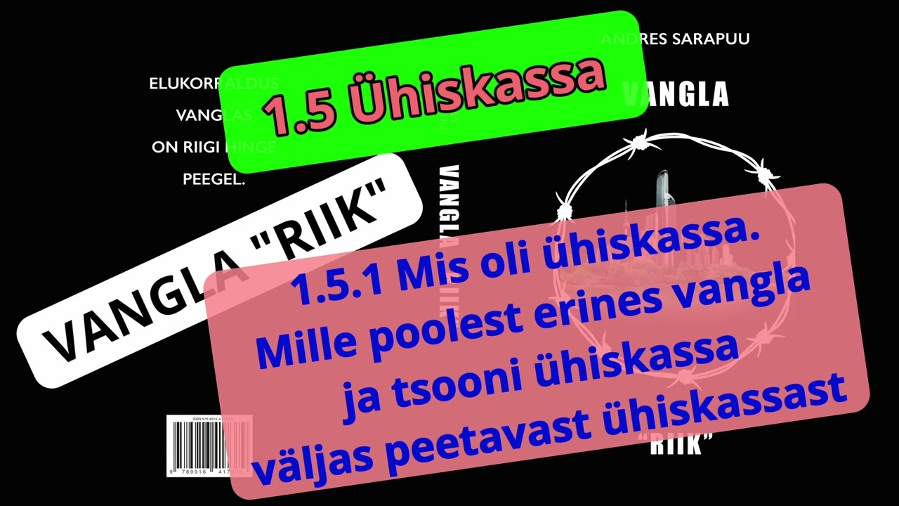 1.5.1 Mis oli ühiskassa. Mille poolest erines vangla ja tsooni ühiskassa - Audioraamat