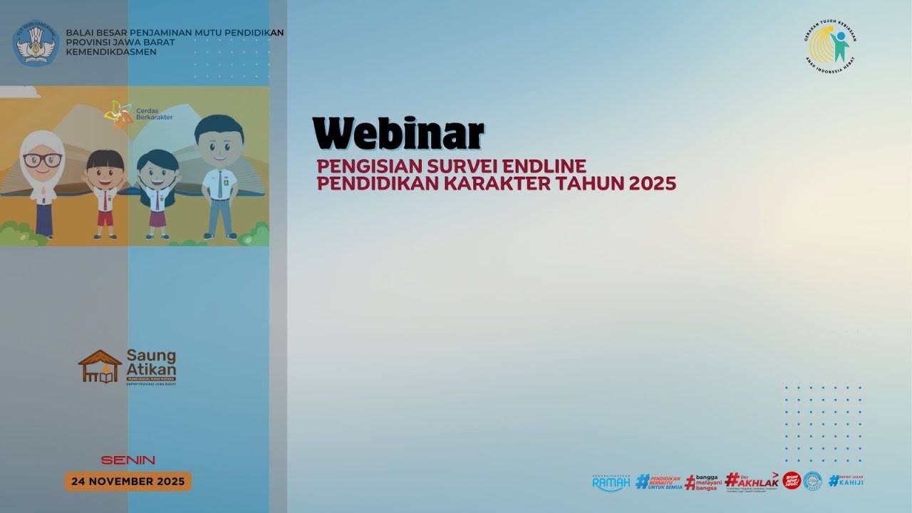 Webinar Pengisian Survei Endline Pendidikan Karakter Tahun 2025