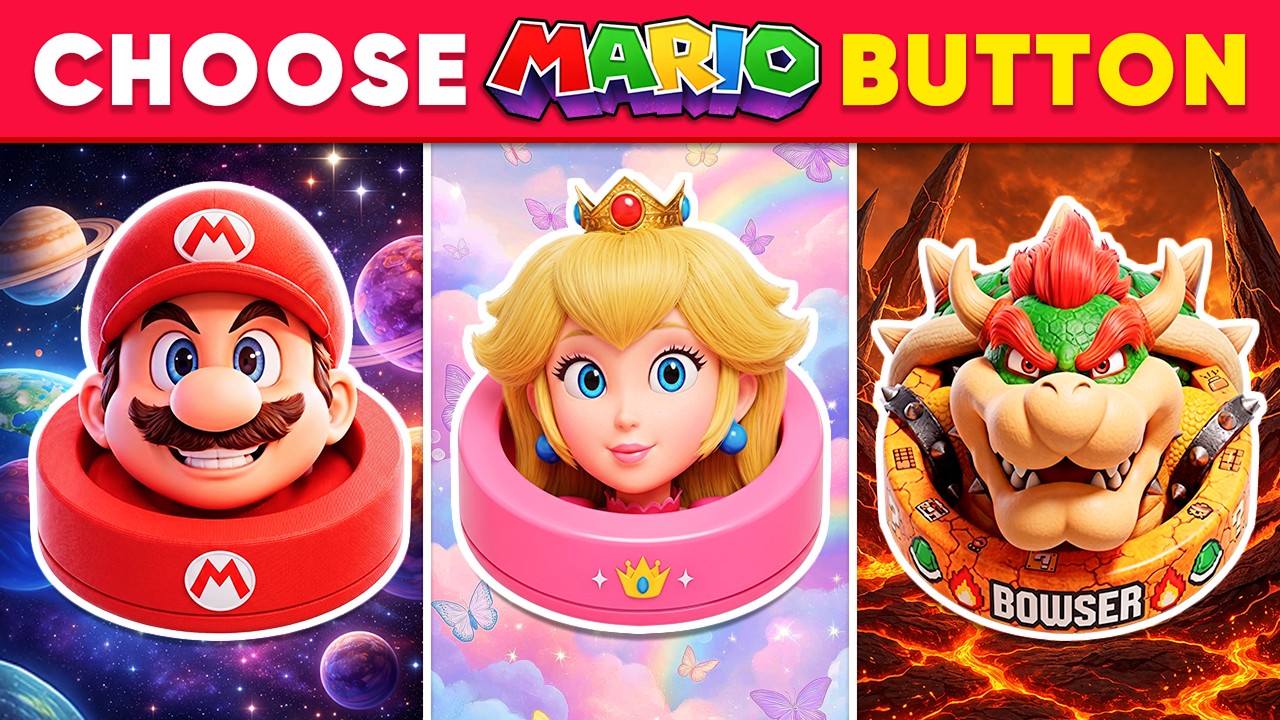 Choose One Button...!❤️ Mario, 👑 Princess Peach,  or 😈 Bowser | Quiz Buddy